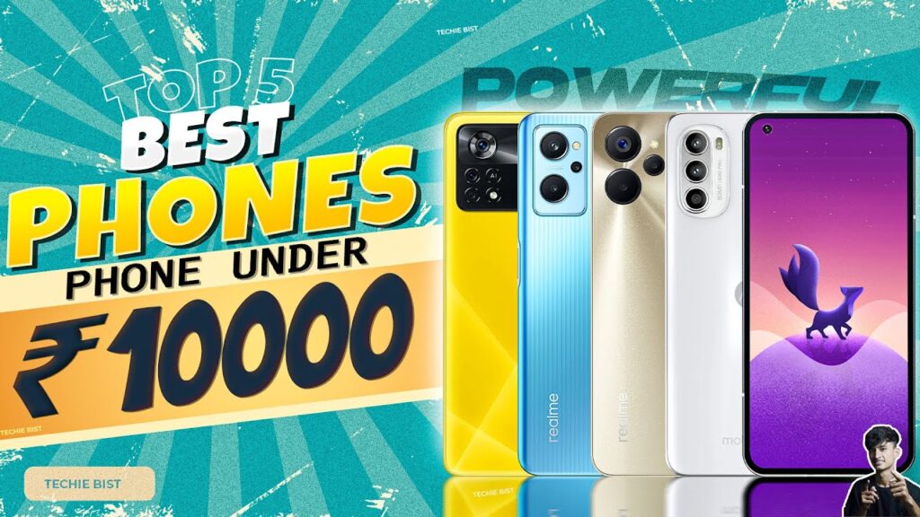 Best Mobile under 10000 in 2024 – Full Details